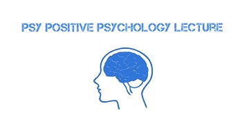 PSY 409 POSITIVE PSYCHOLOGY LECTURE NO 2 .