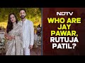 Ajit Pawar Son Sharad Pawar S Family In Focus As Jay Pawar Rutuja Patil Set To Marry Who Re They