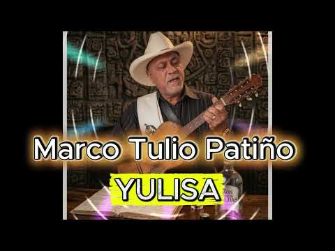 YULISA Marco Tulio Patiño