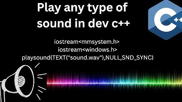 How to play sound in Dev C++|Play sound using C or C++ programming
