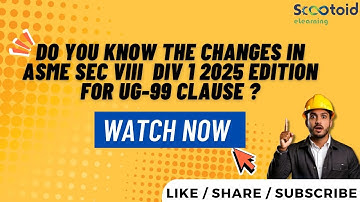 Bent u op de hoogte van de wijzigingen in ASME Sec VIII Div 1 2025 Edition voor de UG-99-clausule?