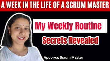 A Week in the life of a Scrum Master ⭐ What Scrum Master do All 14 days 🔥 Real Time Scenarios