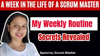 A Week in the life of a Scrum Master ⭐ What Scrum Master do All 14 days 🔥 Real Time Scenarios