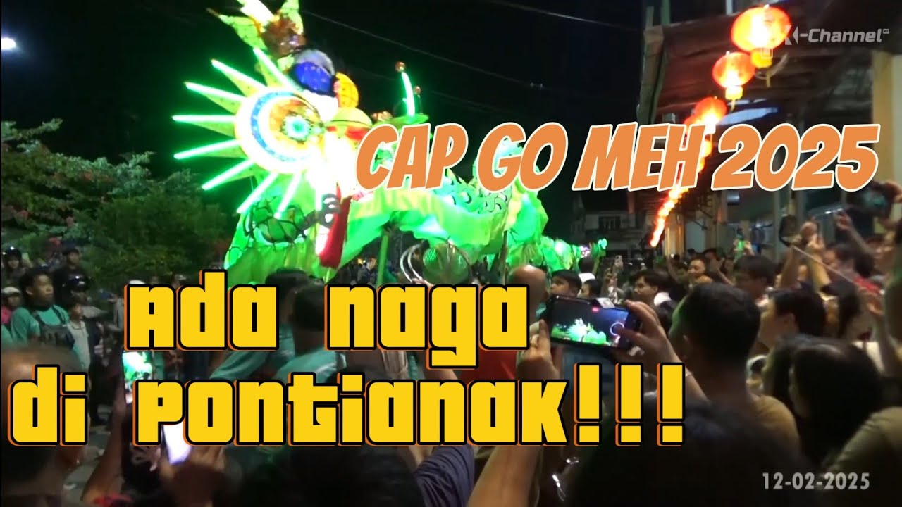 Liat Naga, Cap Go Meh di Pontianak