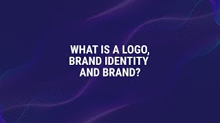 What is a logo, brand identity, and brand