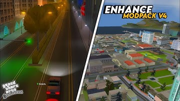 Enhance Modpack V4 Android 12 | GTA SAMP ROLEPLAY