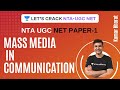 Mass Media in Communication | NTA UGC NET Paper-1 December 2020 | Kumar Bharat