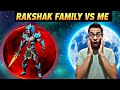🔥 🤣 Rakshak Family VS Me | Funny Indus Battle Royale 🔥