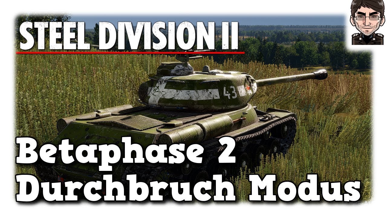 sowjets mondlandung Steel Division 2 - Betaphase 2 Spielmodus Durchbruch
