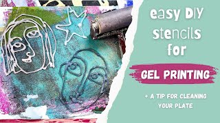 DIY stencils for gel printing + a tip for cleaning your plate