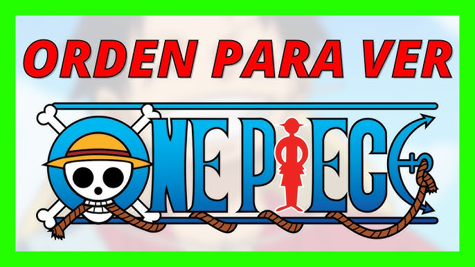 ᐅ Lista de Capítulos de One Piece SIN RELLENO Actualizado 2019