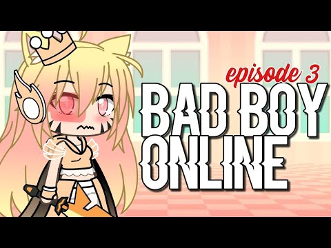 Bad boy online | Ep.3 | Gacha Life - YouTube