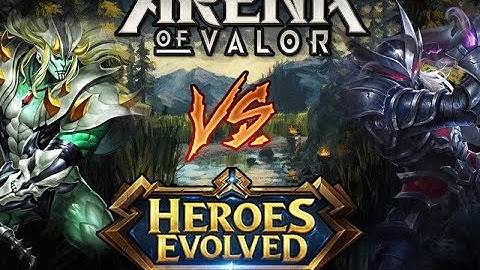 HEROES EVOLVED vs ARENA OF VALOR WHICH IS THE BEST ?