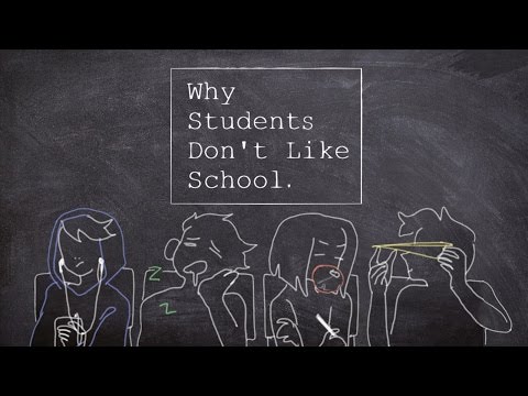 Video: Why Kids Don't Like School