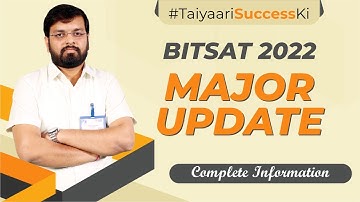 BITSAT 2022 Exam Pattern Changed!! 🔥 To be Conducted Twice | All Important Changes & Details