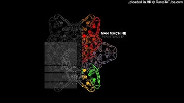 Man Machine ft. Sonic Entity - Propagating Disturbance