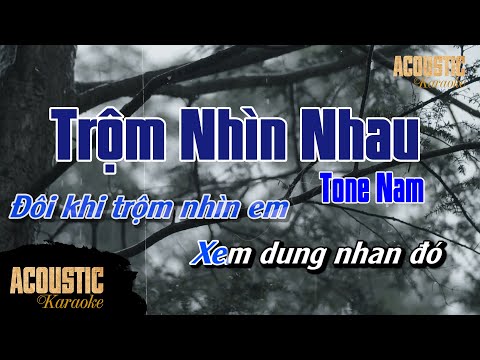 Trộm Nhìn Nhau – Karaoke Beat Acoustic GUITAR | Tone Nam
