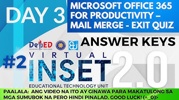 VINSET 2.0 DAY 3 ANSWER KEY Microsoft Office 365 for Productivity – Mail Merge - Exit Quiz