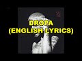 Leviano - Dropa [ENGLISH LYRICS]