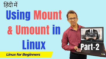 89 Using Mount and Umount in Linux - 2 demo | Linux Tutorial | Linux Commands | Linux for Beginners