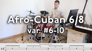 Afro-Cuban 6/8 Rhythms on Drumset #6–10 (Bembe, Nanigo)