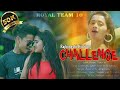 Challenge      official song  koch rajbongshi  amir h  kakoli royal team10