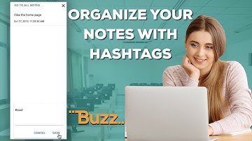 Supercharge Your Notes in Buzz: Hashtags, Search & So Much More!