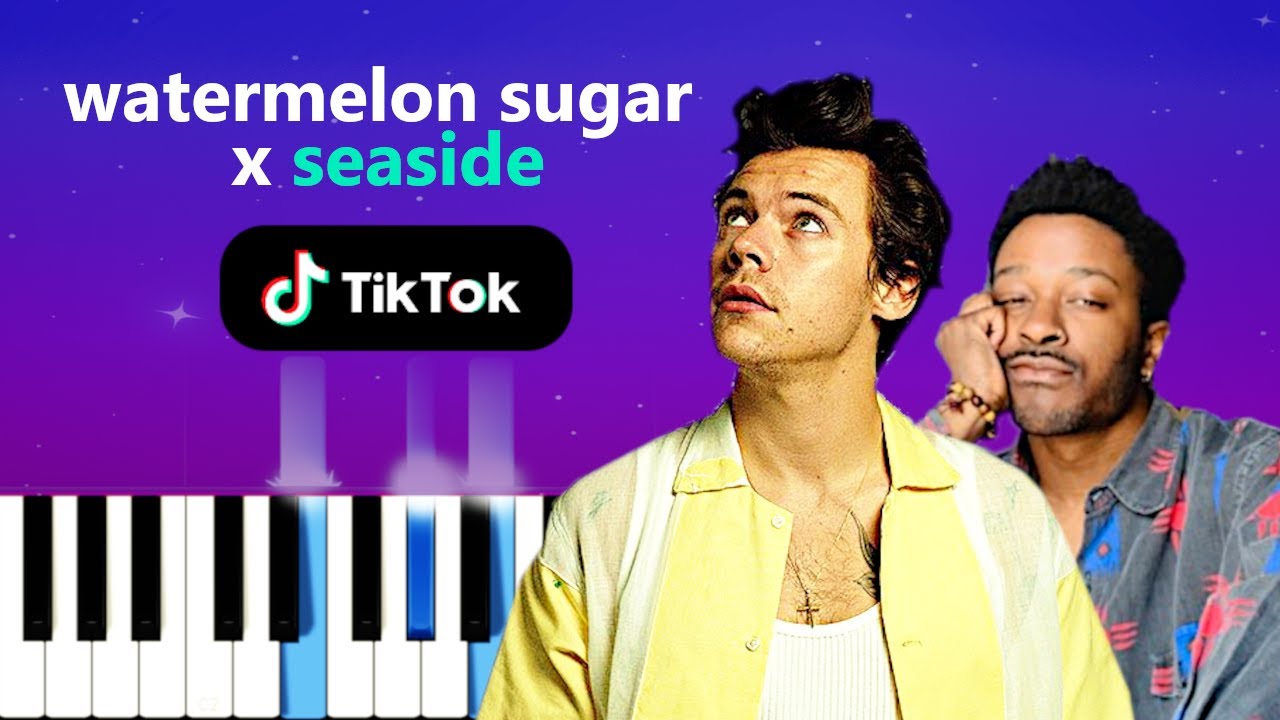 Tiktok Watermelon Sugar x Seaside Piano Tutorial YouTube