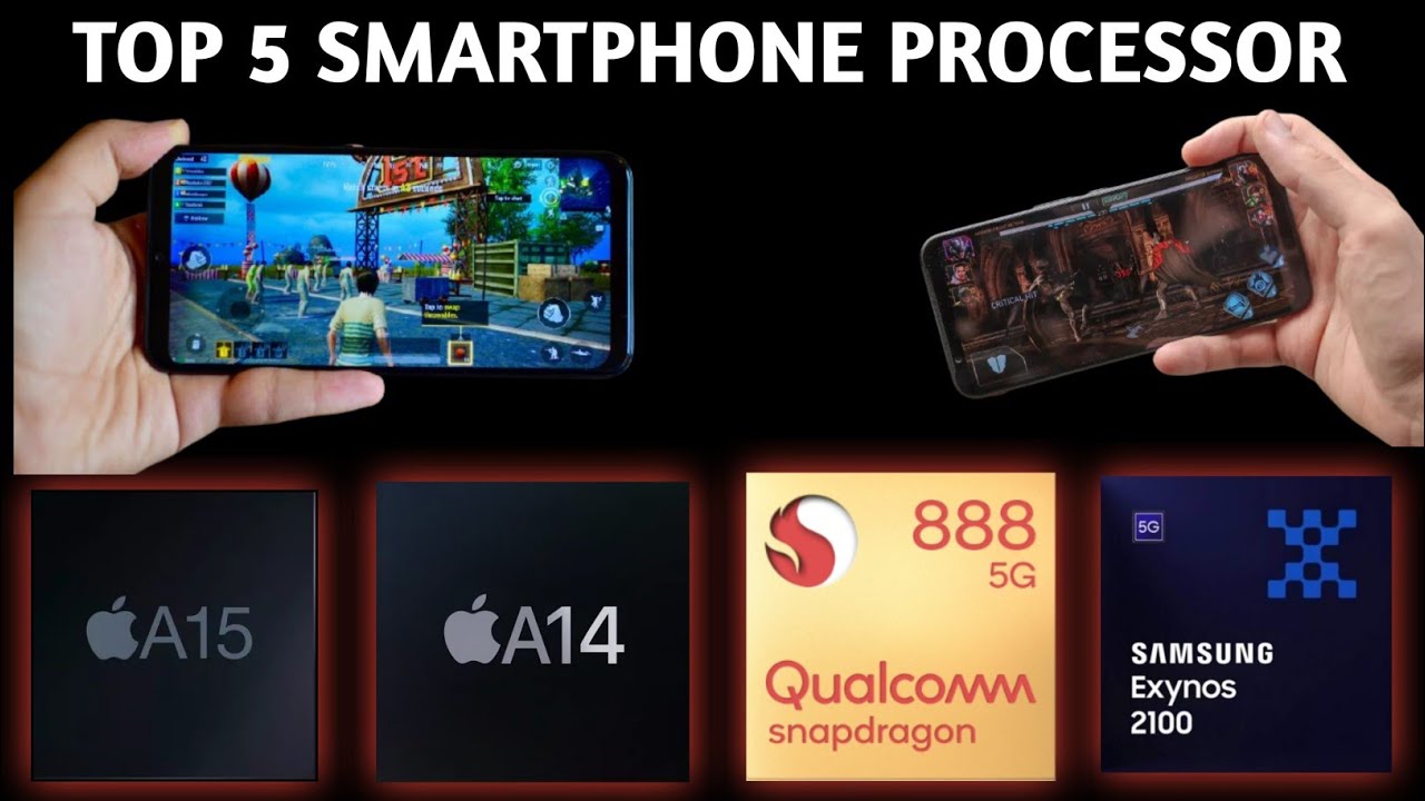 Best Mobile Processor 2021 & 2022 Which Processor is best in the World? Processor Ranking