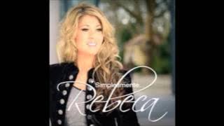 Meu nome é Rebeca - Rebeca