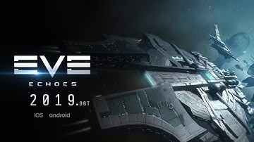 EVE: Echoes - Gameplay Trailer | Android/iOS