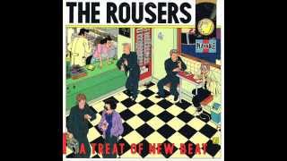 The Rousers - Lost And Broken Hearted