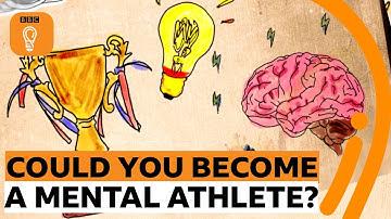 Can anyone become a mental athlete? | BBC Ideas