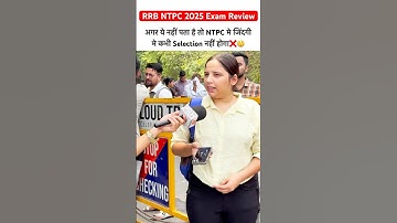 RRB NTPC 2025 Exam Review | RRB NTPC Analysis 2025🔥 #rrbntpcexam #rrbntpc #ytshorts #viralshorts
