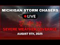 Michigan Severe Weather Coverage - August 9th, 2025