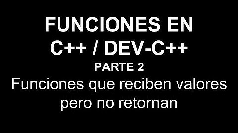 Funciones en Dev-C++ parte 2 de 4