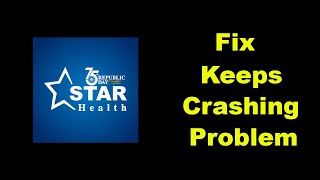 Fix Star Health App Keeps Crashing Problem Solution in Android - Fix Star Health Crash screenshot 3