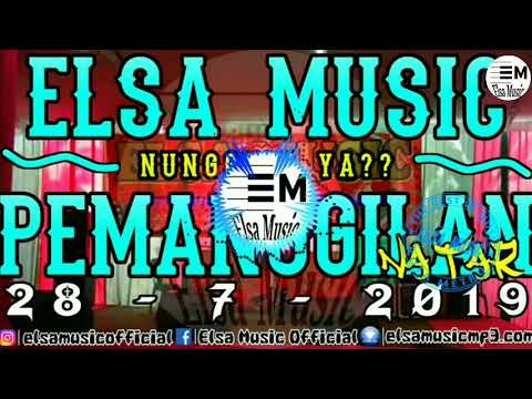 🔴-nungguin-ya❓❓-elsa-music-live-pemanggilan-||-remix-lampung