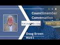 Grand Island Councilman Doug Brown talks about the issues