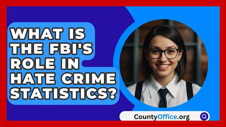 What Is The FBI's Role In Hate Crime Statistics? - CountyOffice.org