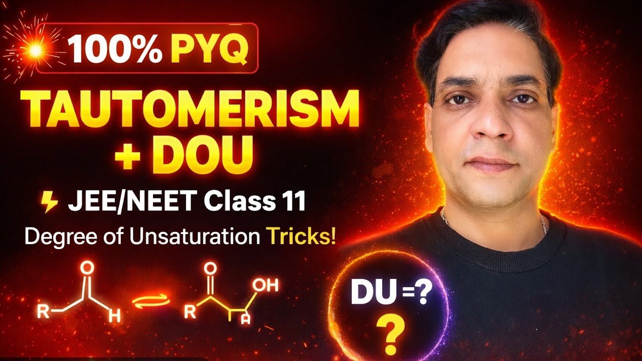 ISOMERISM 05 | Degree of unsaturation | Tautomerism | 28 Organic Chemistry JEE NEET CLASS 11