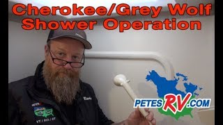 Pete's RV Quick Tips | Cherokee/Grey Wolf Shower Operation