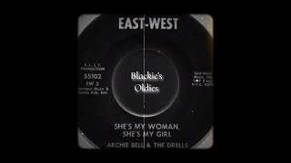 She's My Woman, She's My Girl 〰️ Archie Bell & The Drells