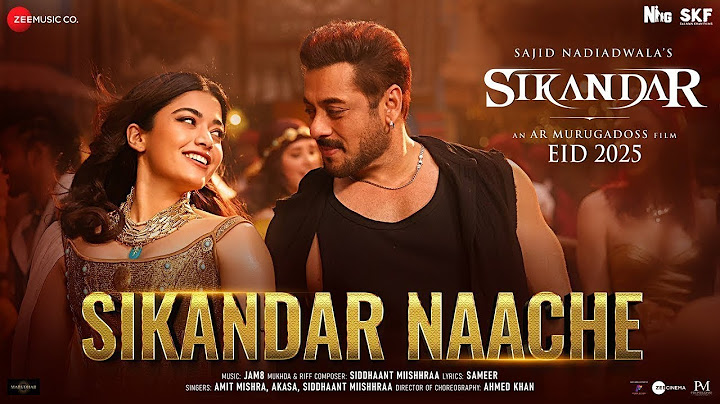 Sikandar Naache Nache (Full Video) Salman Khan ft. Rashmika M | Amit M, AKASA | Sikandar Song