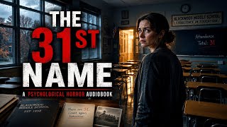 Attendance List: The 31st Name  | A Mind-Bending Mystery with a Shocking Truth | Horror Audiobook