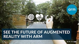 See the Future of Augmented Reality With Arm