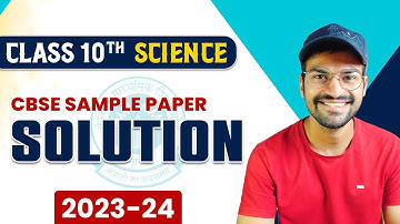 Class 10 Science Sample Paper Solution 2023-24 | CBSE Sample Paper Class 10 | Exphub class 9 and 10