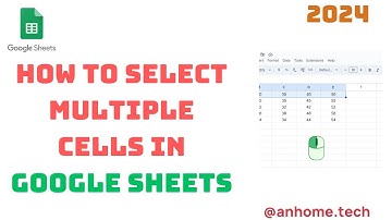 How To Select Multiple Cells In Google Sheets - Quick Guide