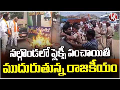 Nalgonda Political Tensions Escalate Over Flexi Issue | V6 News - V6NEWSTELUGU