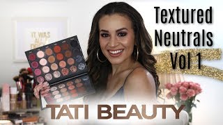 Tati Beauty Textured Neutrals Vol 1 | Review, Demo, Swatches